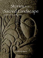 Stories From a Sacred Landscape
